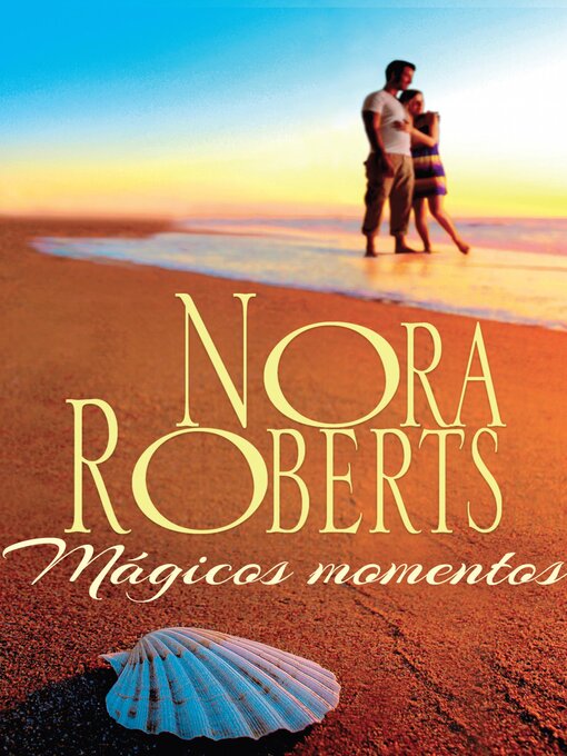 Title details for Mágicos momentos by Nora Roberts - Available